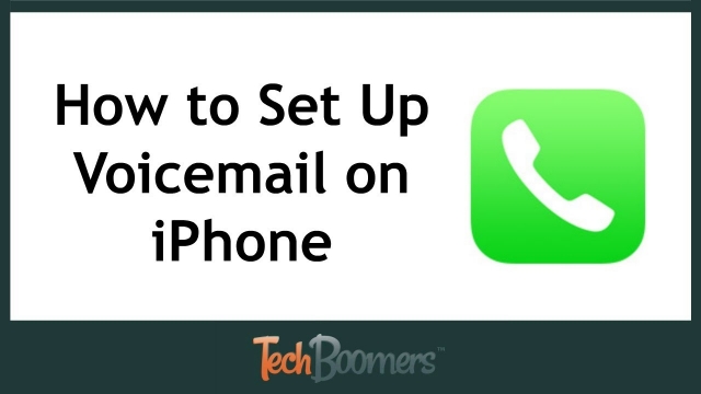 How to Change the Voicemail Greeting on an iPhone